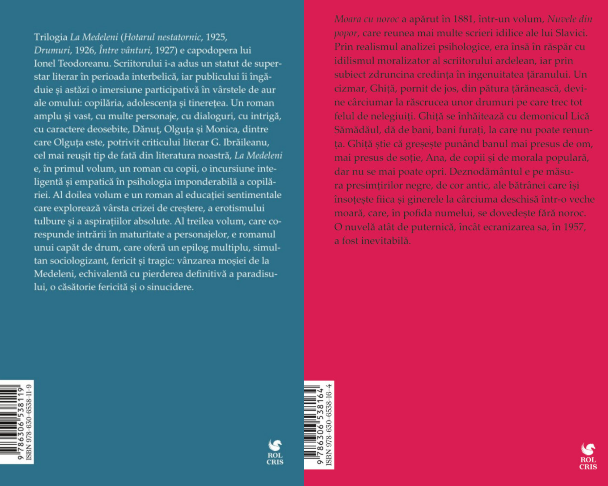 Pachet La Medeleni Ionel Teodoreanu. Moara cu noroc Ioan Slavici, Rolcris