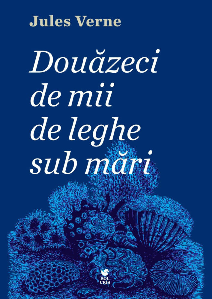 Douazeci de mii de leghe sub mari, Jules Verne, Rolcris