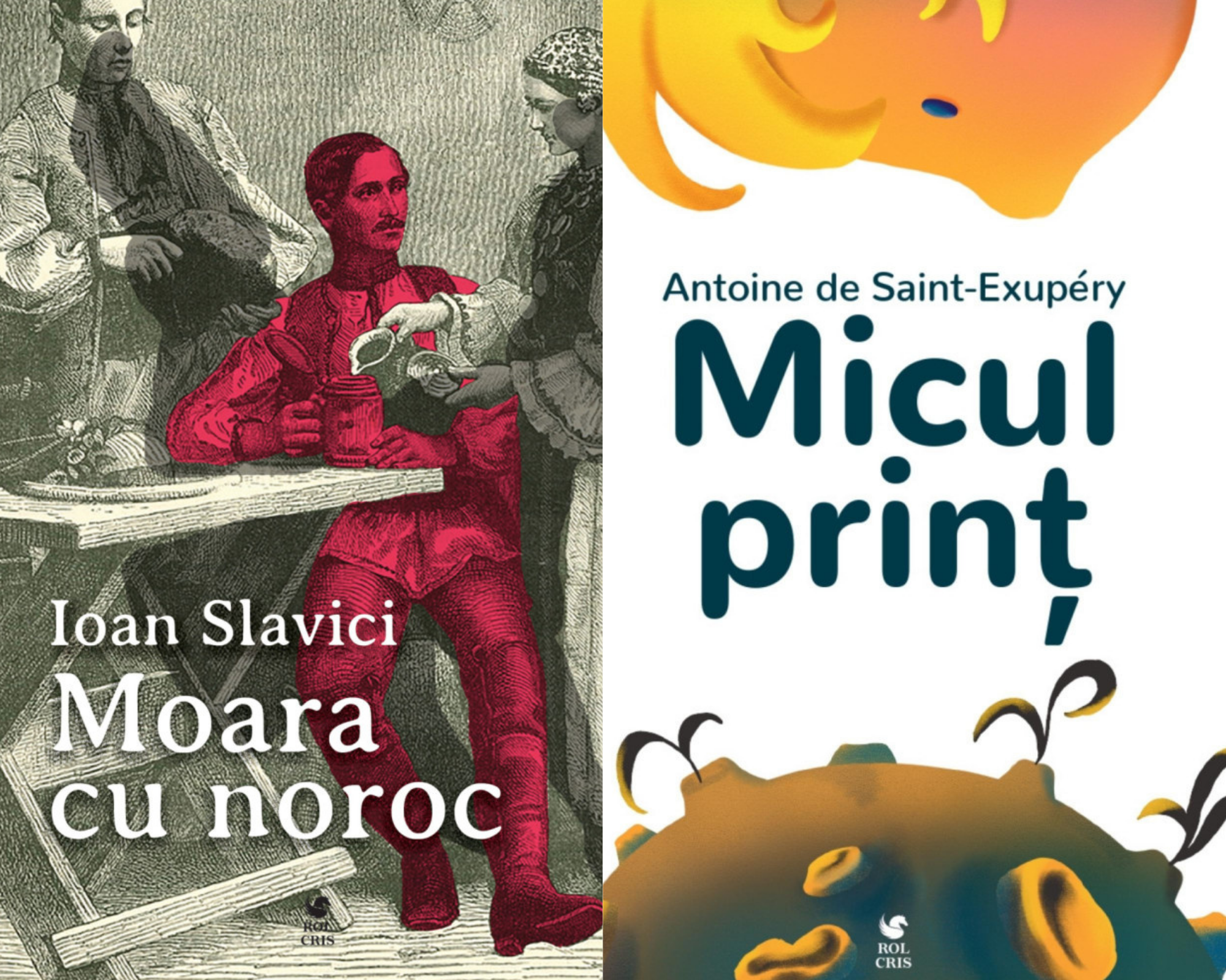 Pachet Moara cu noroc Ioan Slavici. Micul print Antoine de Saint-Exupery, Rolcris