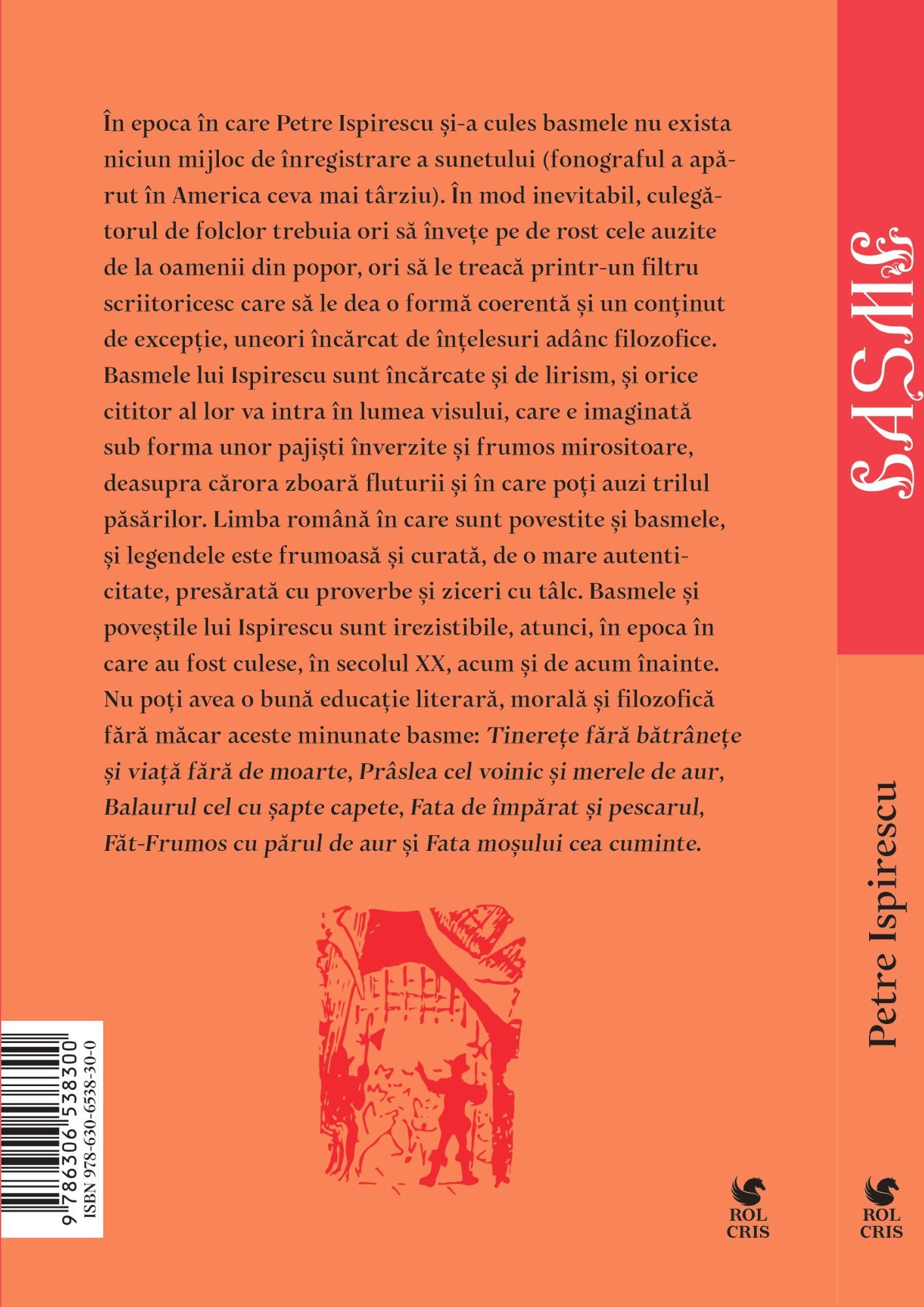 Basme, Petre Ispirescu, Rolcris