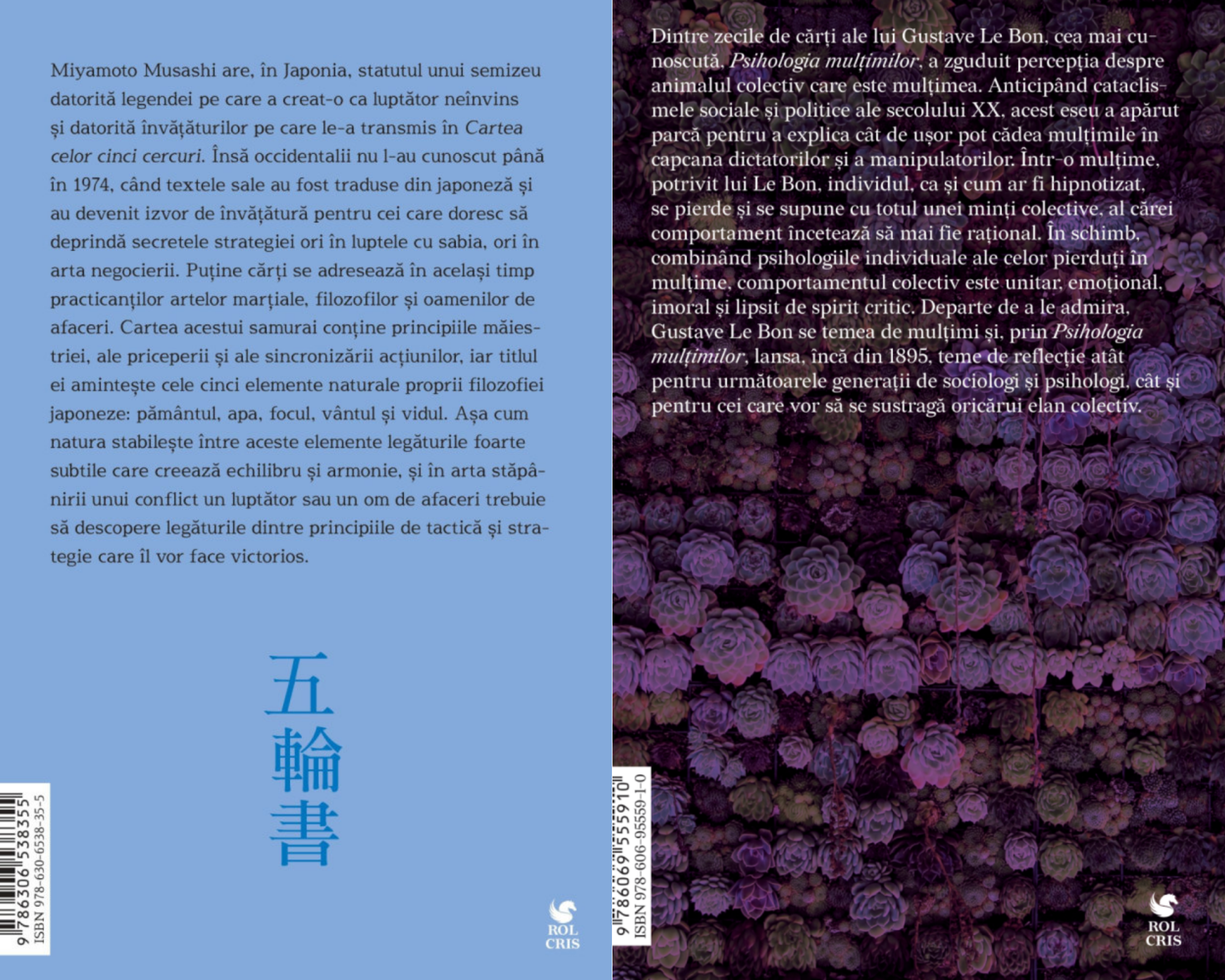 Pachet Cartea celor cinci cercuri Miyamoto Musashi. Psihologia multimilor Gustave Le Bon, Rolcris