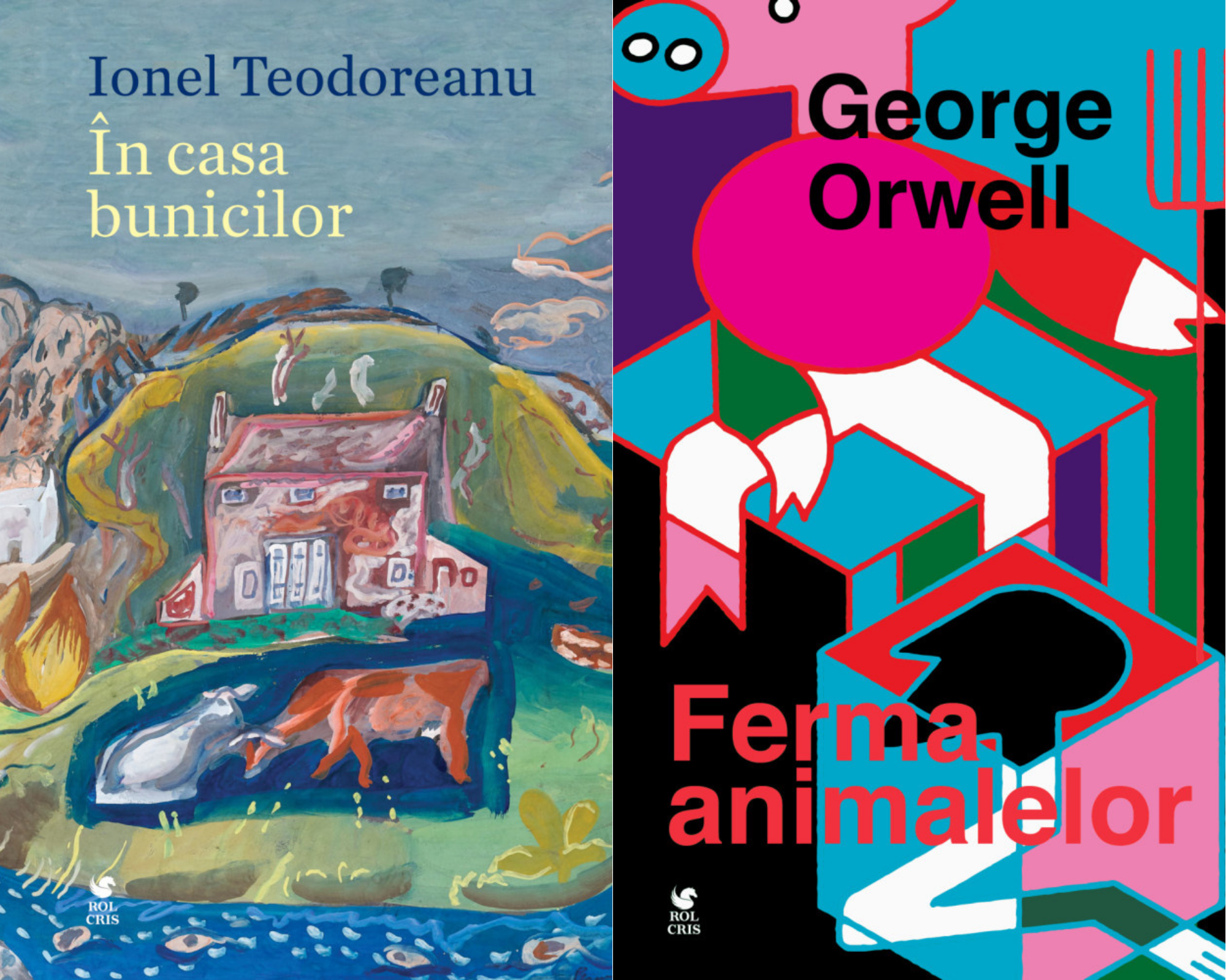Pachet In casa buncilor Ionel Teodoreanu. Ferma animalelor George Orwell, Rolcris