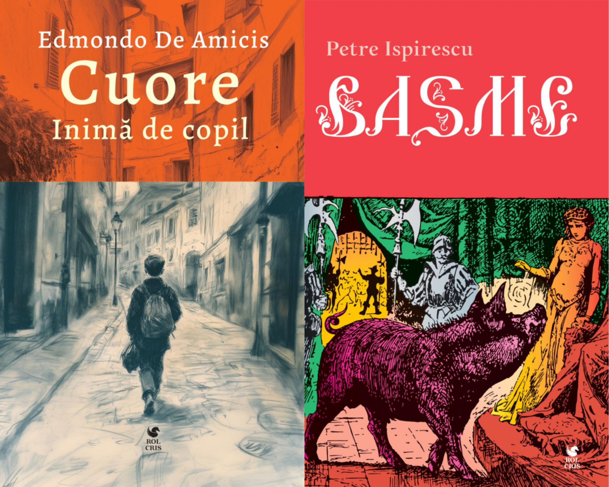 Pachet Cuore. Inima de copil Edmondo De Amicis. Basme Petre Ispirescu, Rolcris