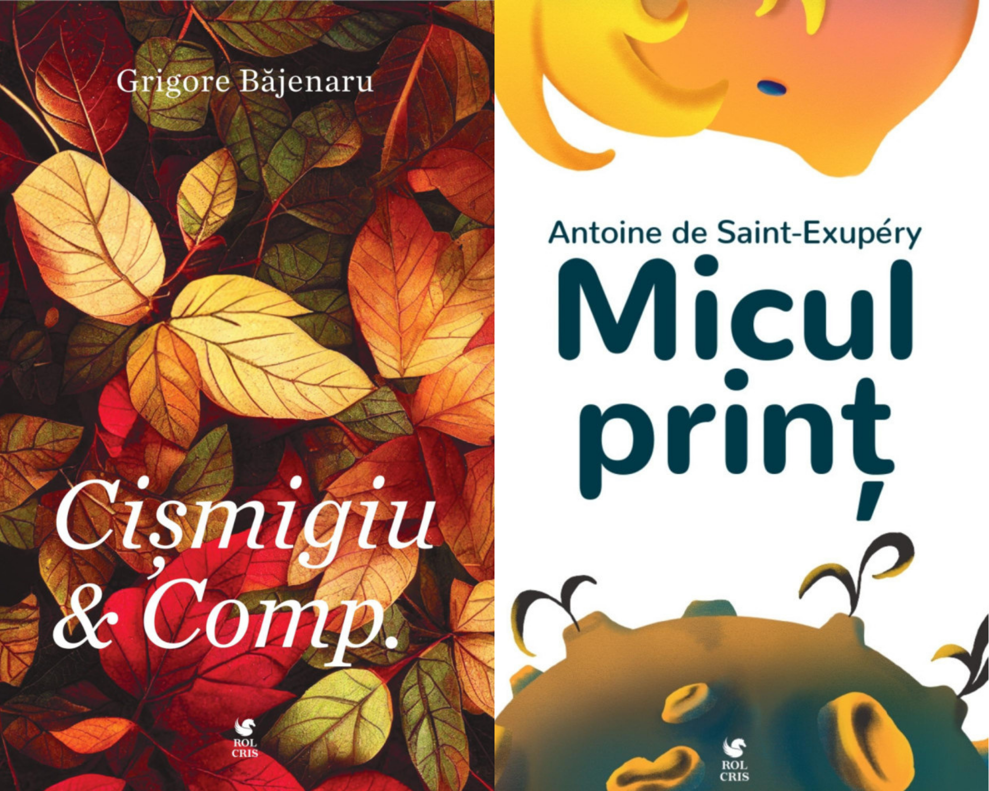 Pachet Cismigiu & Comp Grigore Bajenaru. Micul print Antoine de Saint-Exupery, Rolcris