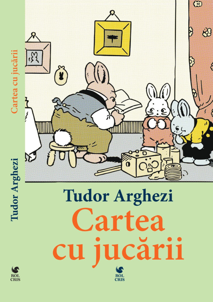 Cartea cu jucarii, Tudor Arghezii, Rolcris