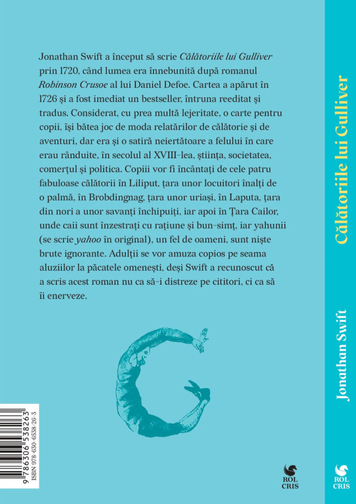 Calatoriile lui Guliver, Jonathan Swift, Rolcris