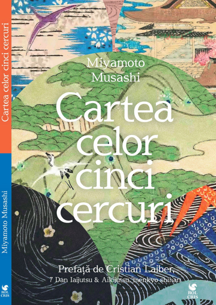 Cartea celor cinci cercuri, Miyamoto Musashi, Rolcris