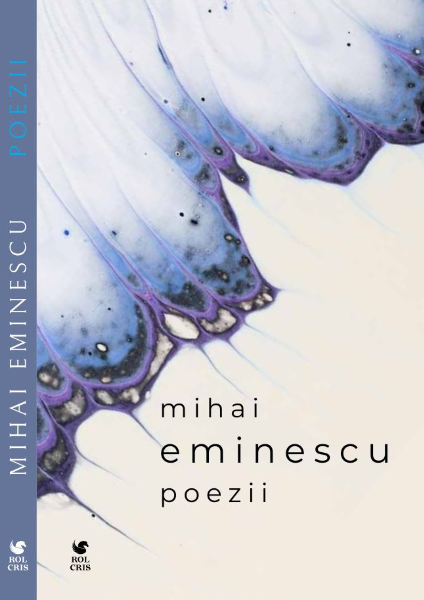 Poezii, Mihai Eminescu, Rolcris