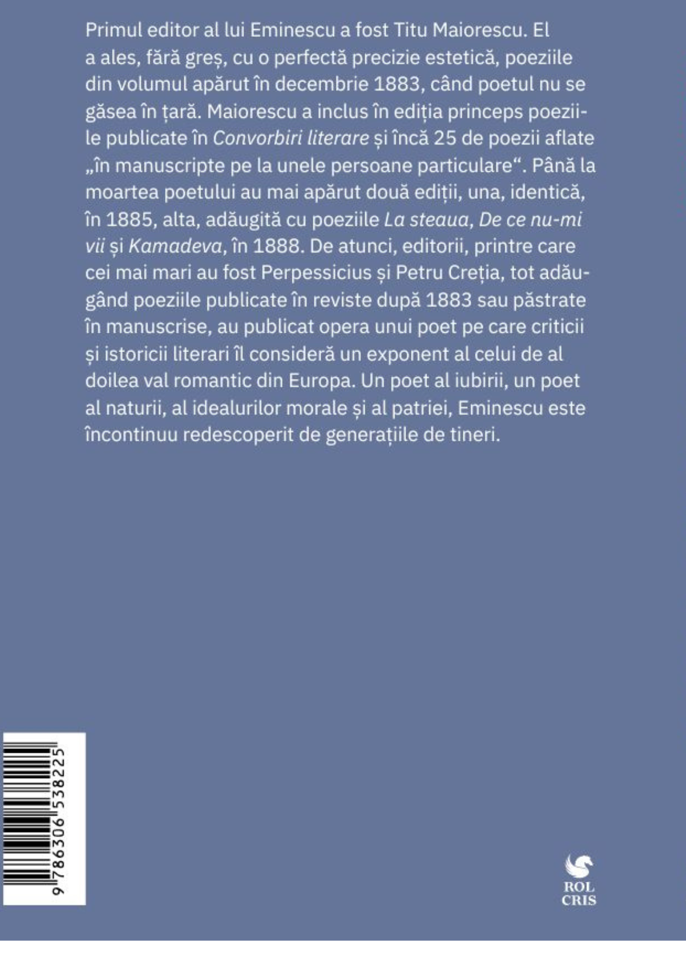 Poezii, Mihai Eminescu, Rolcris