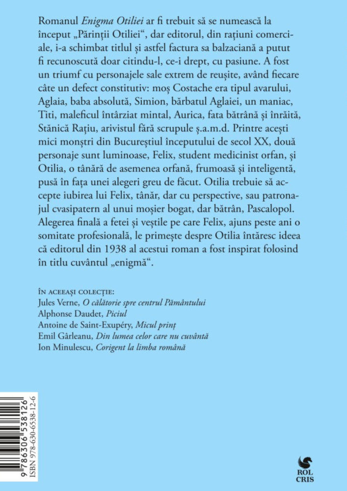 Enigma Otiliei, G. Calinescu, Rolcris