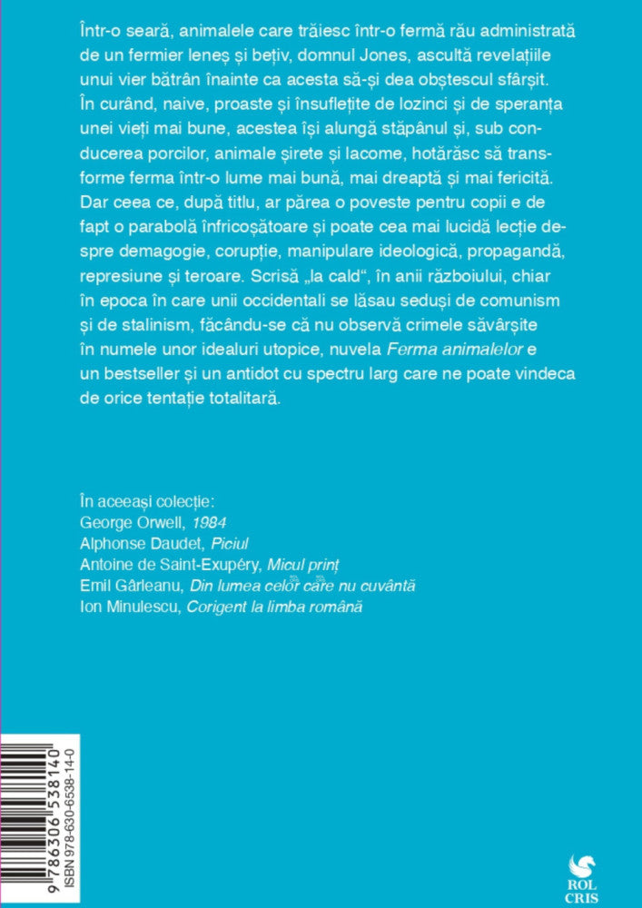 Ferma animalelor, George Orwell, Rolcris