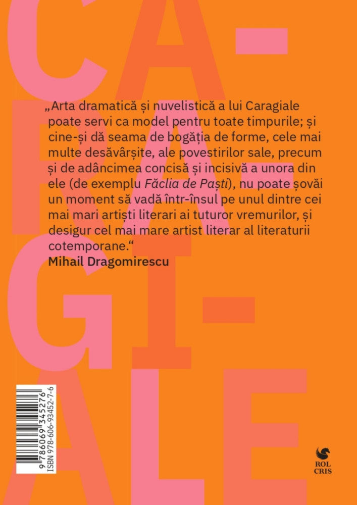 Nuvele si teatru, Ion Luca Caragiale, Rolcris