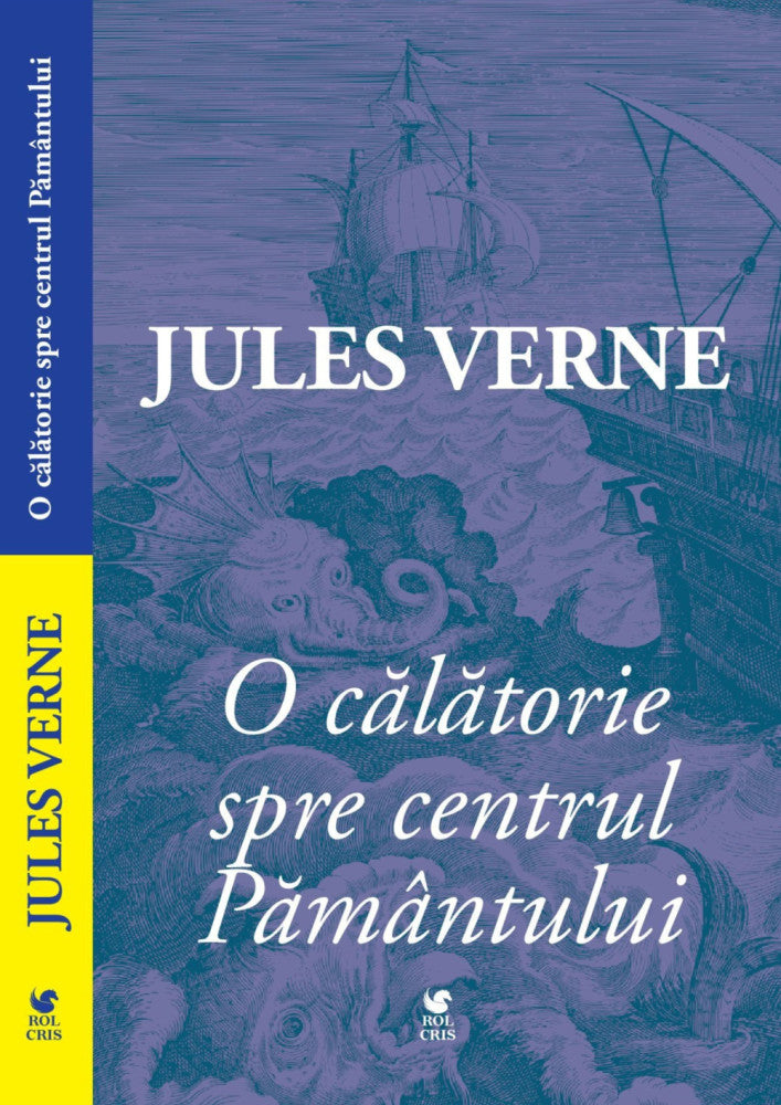 O calatorie spre centrul Pamantului, Jules Verne, Rolcris