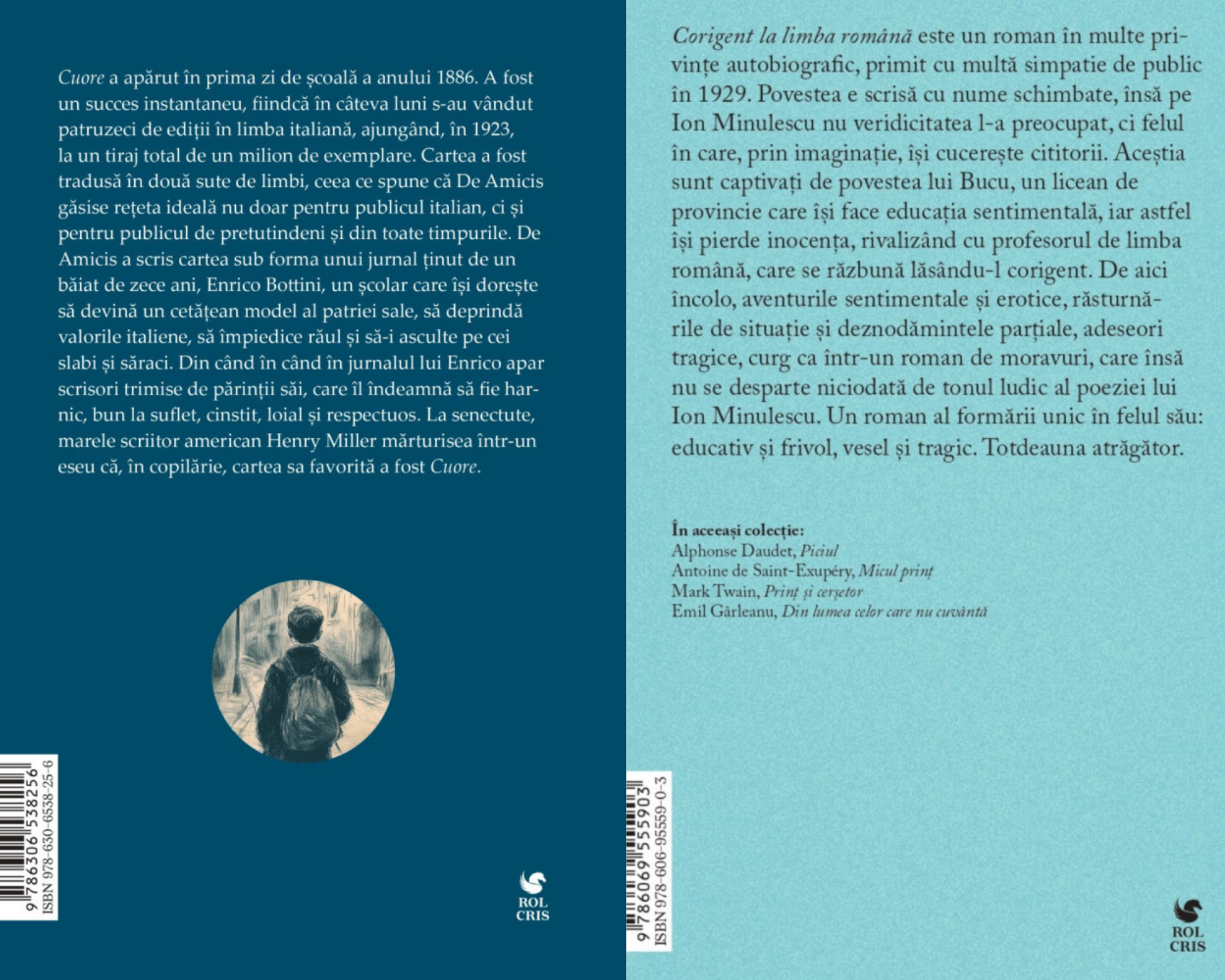 Pachet Cuore. Inima de copil Edmondo De Amicis. Corigent la limba romana Ion Minulescu, Rolcris