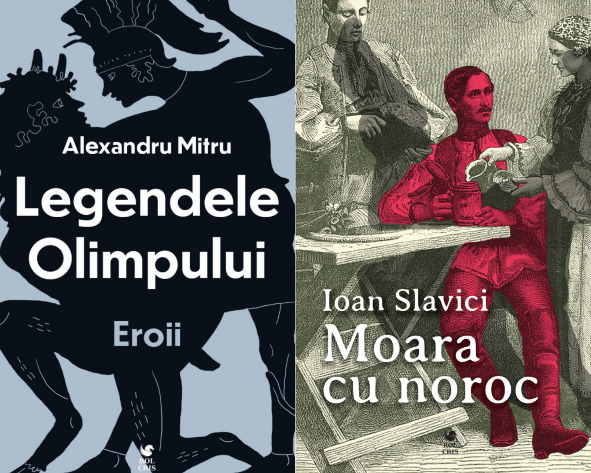 Pachet Legendele Olimpului Eroii Alexandru Mitru. Moara cu noroc Ioan Slavici