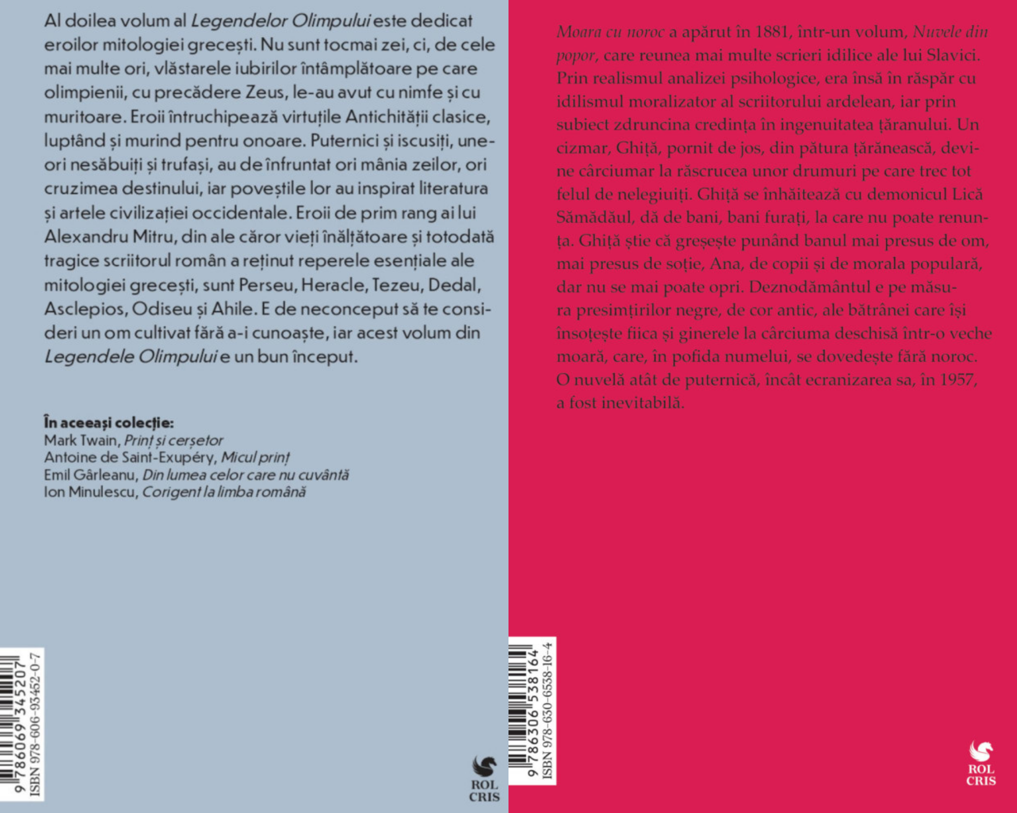 Pachet Legendele Olimpului Eroii Alexandru Mitru. Moara cu noroc Ioan Slavici