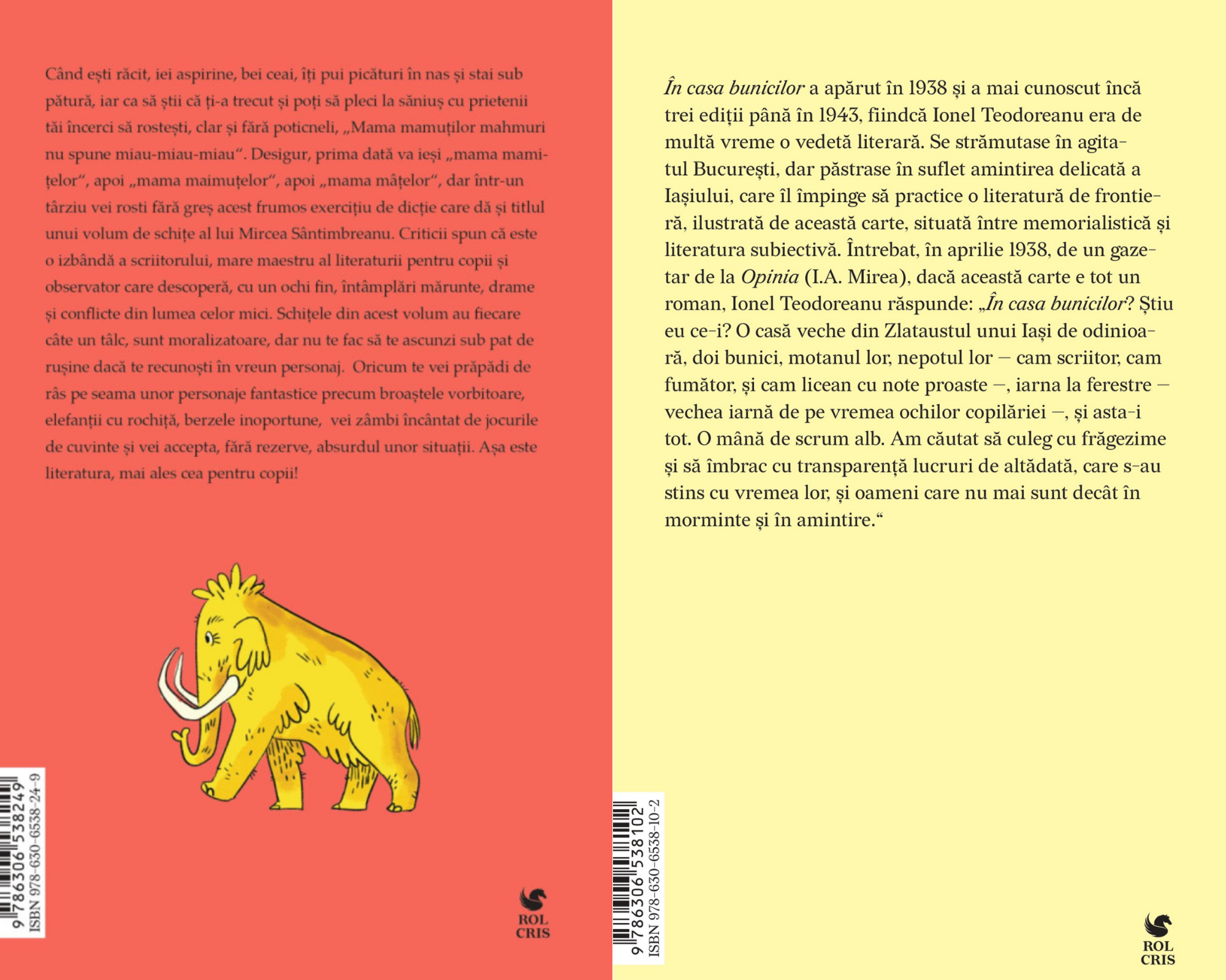 Pachet Mama mamutilor mahmuri Mircea Santimbreanu. In casa bunicilor Ionel Teodoreanu