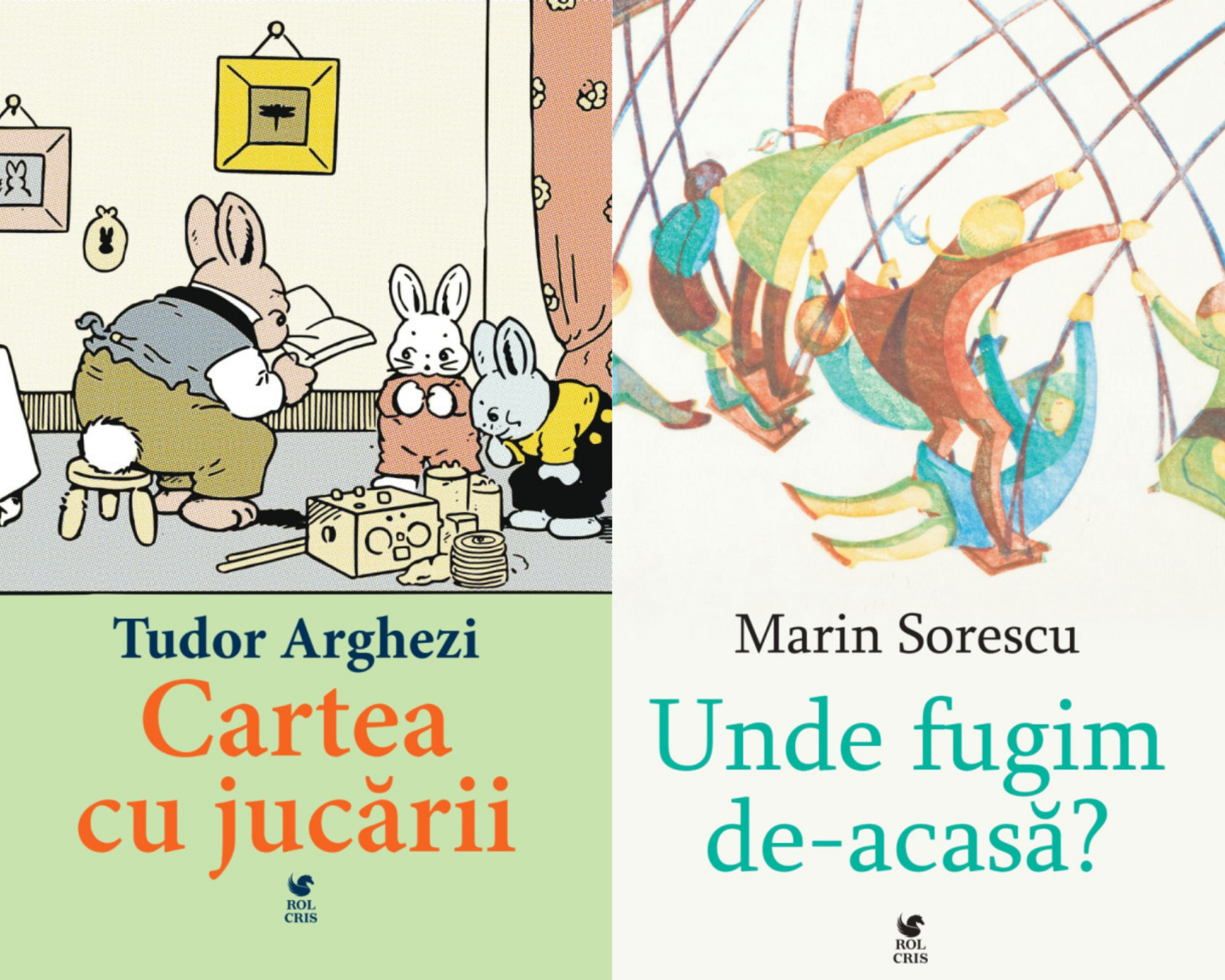 Pachet Cartea cu jucarii Tudor Arghezi. Unde fugim de acasa Marin Sorescu, Rolcris