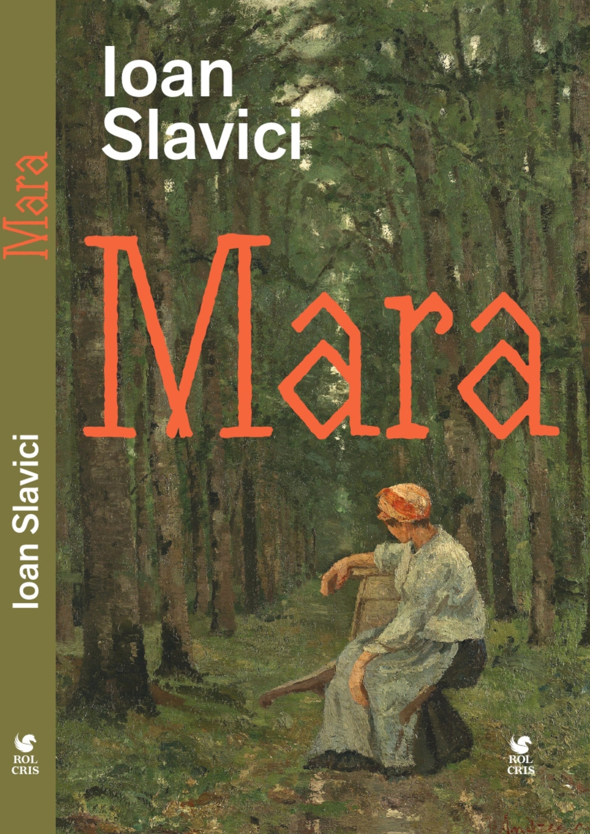 Mara, Ioan Slavici, Rolcris