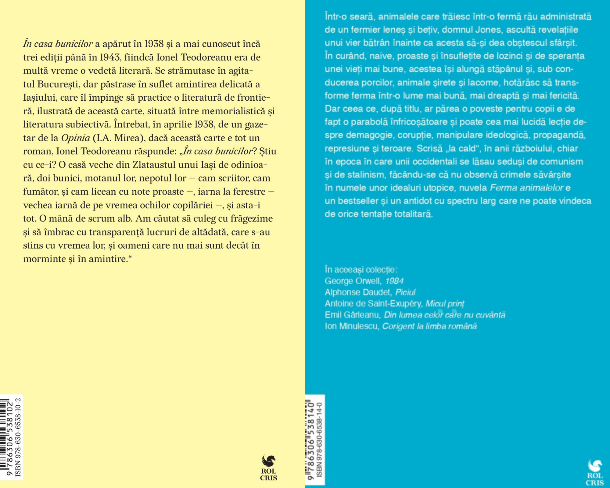Pachet In casa buncilor Ionel Teodoreanu. Ferma animalelor George Orwell, Rolcris