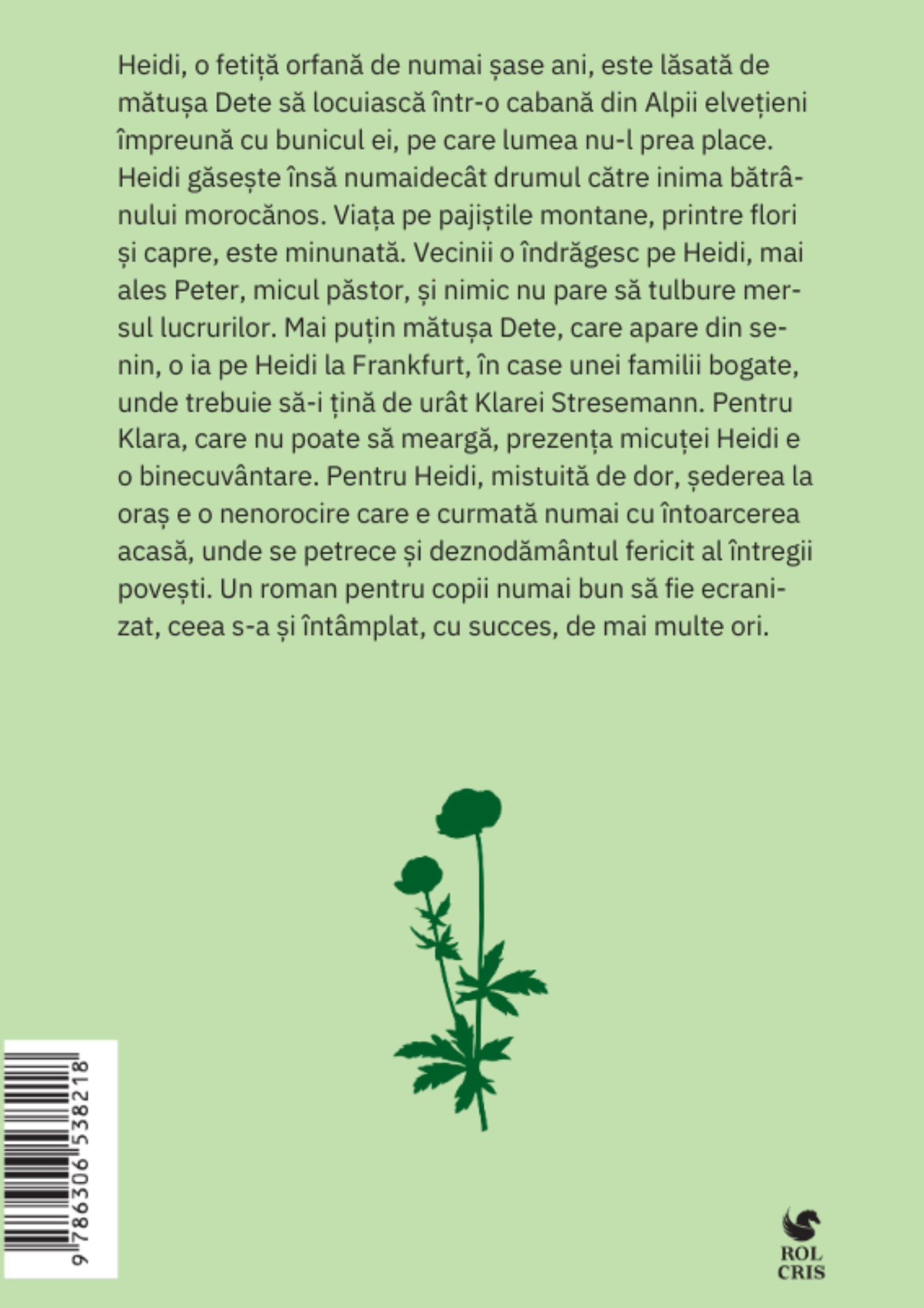 Heidi, fetita muntilor, Johanna Spyri, Rolcris