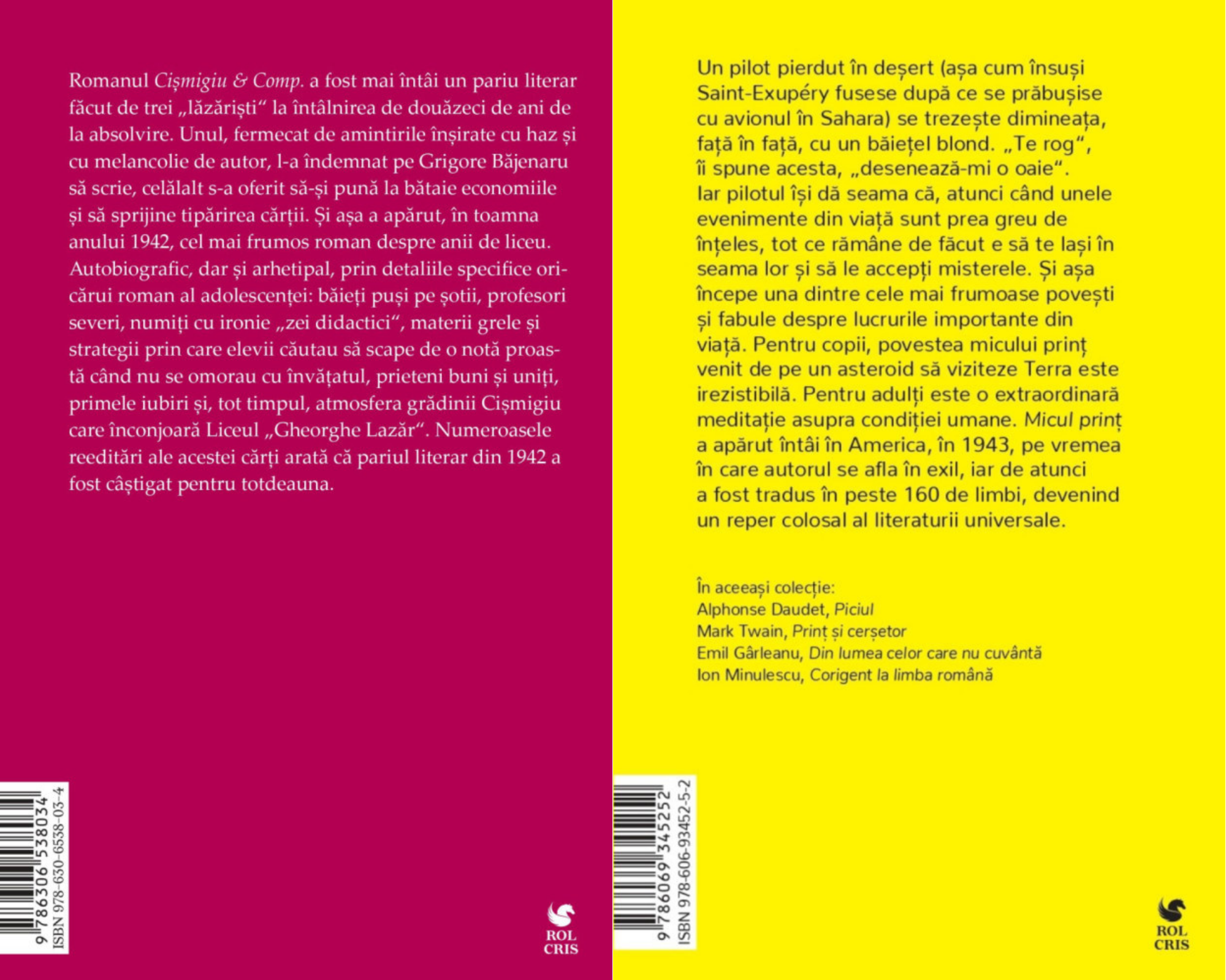 Pachet Cismigiu & Comp Grigore Bajenaru. Micul print Antoine de Saint-Exupery, Rolcris
