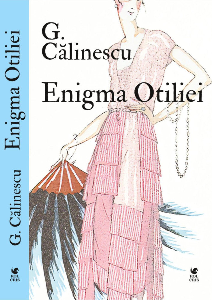 Enigma Otiliei, G. Calinescu, Rolcris
