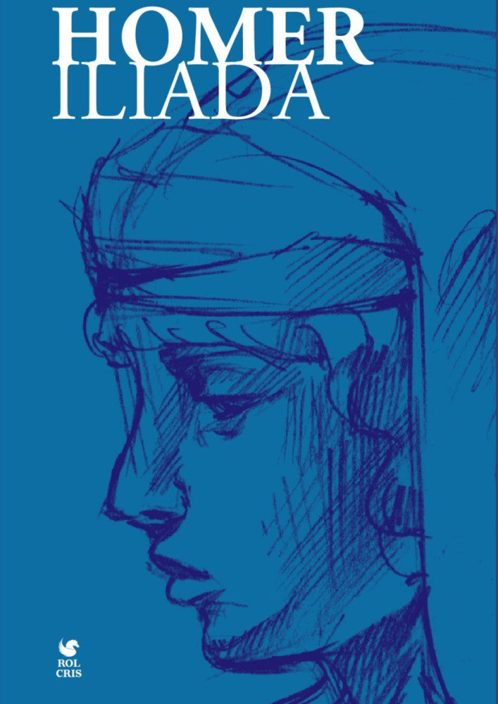 Iliada editia integrala, Homer, Rolcris