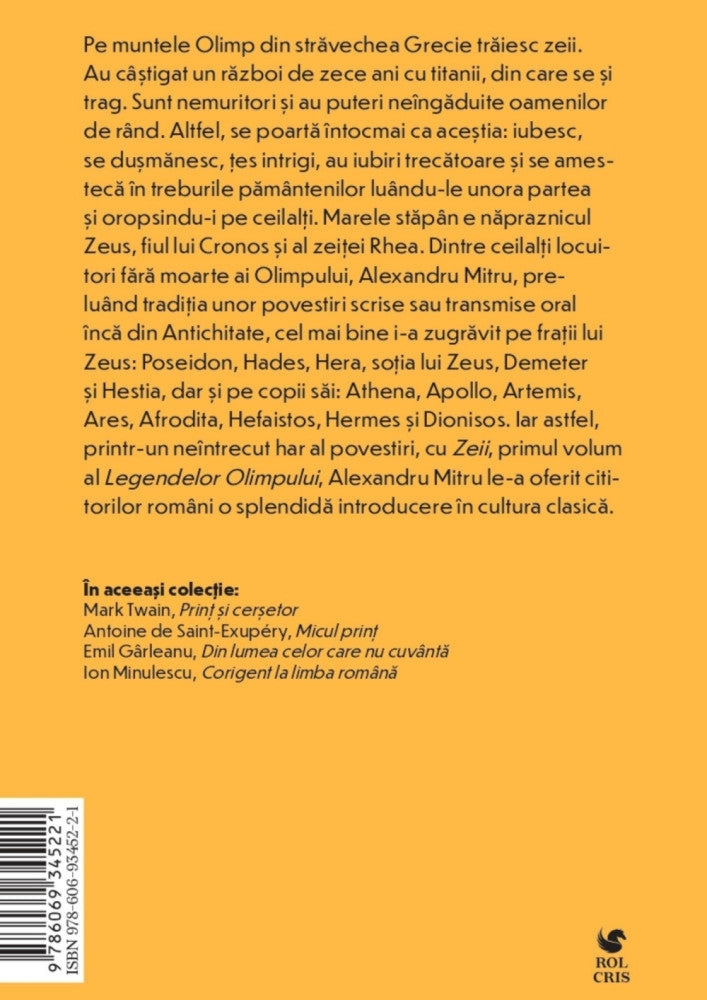 Legendele olimpului. Zeii, Alexandru Mitru, Rolcris