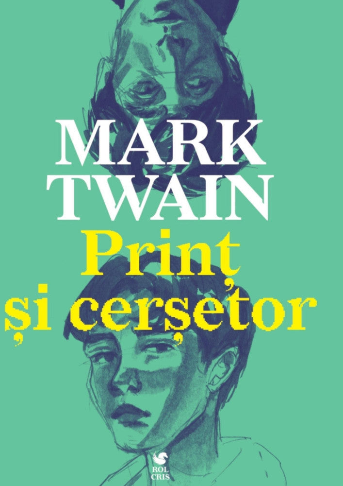 Print si cersetor, Mark Twain, Rolcris